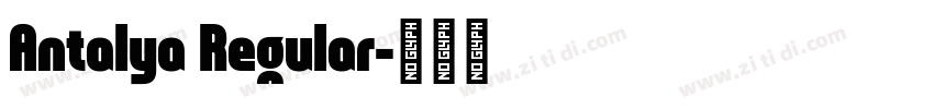 Antalya Regular字体转换